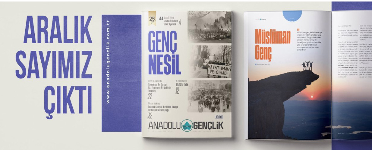 ARALIK - 2025 Anadolu Gençlik Dergisi