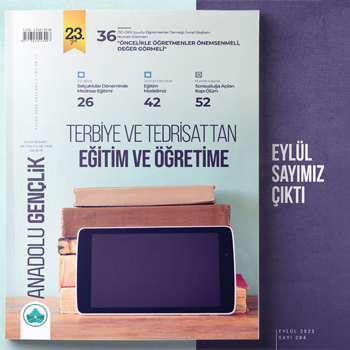 Eylül - 2023 Anadolu Gençlik Dergisi