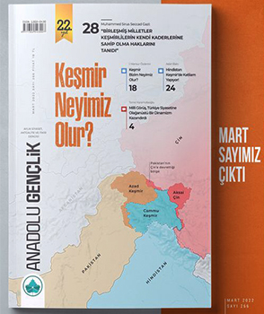 Mart - 2022 Anadolu Gençlik Dergisi