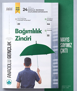 Mayıs - 2022 Anadolu Gençlik Dergisi