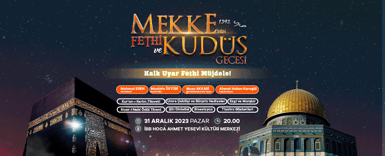 Mekke'nin Fethi ve Kudüs Gecesi