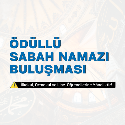 Ödüllü Sabah Namazı Buluşması
