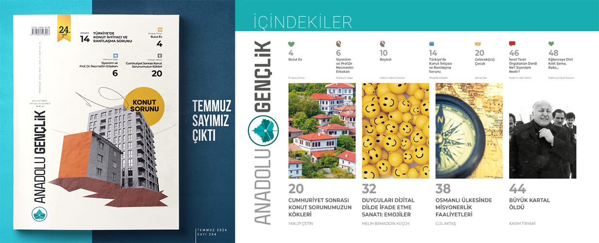 Temmuz - 2024 Anadolu Gençlik Dergisi