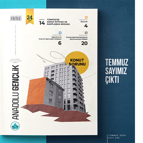 Temmuz - 2024 Anadolu Gençlik Dergisi